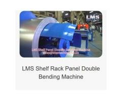 LMS Shelf Rack Panel Double Bending Machine